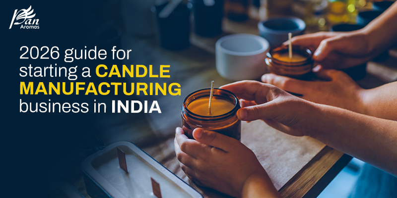 2026 Guide For Starting A Candle Manufacturing Business In India