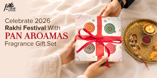 Celebrate 2026 Rakhi Festival With Pan Aromas Fragrance Gift Set