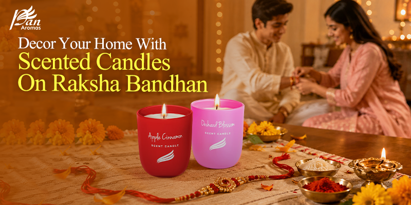 Decor Your Home With Scented Candles On Raksha Bandhan